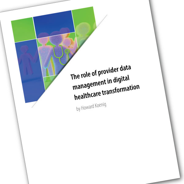 White Paper: Provider Data Management & Digital Health Transformation